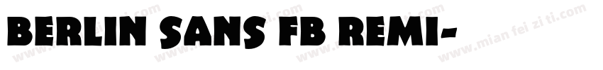 berlin sans fb remi字体转换